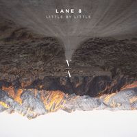 Lane 8 - Little by Little