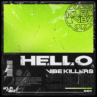Vibe Killers - Hello