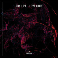 Guy Law - Love Loop