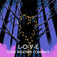 Cold Weather Company - L-O-V-E