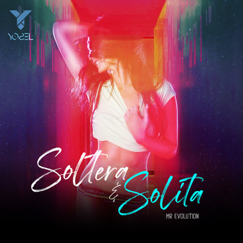 Yosel Music - Soltera y Solita