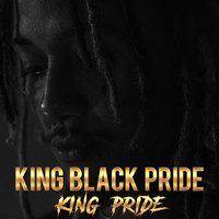 King Pride - King Black Pride (Explicit)