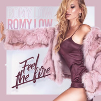 Romy Low - Feel the Fire