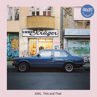 Joal - This And That