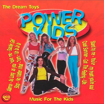 The Dream Toys / The Dream Toys - Power Kids