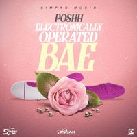 Poshh - E.O.B [Electronically Operated Bae]