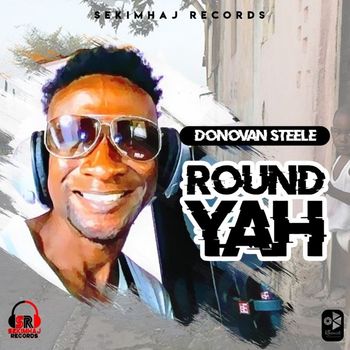 Donovan Steele - Round Yah