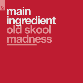 Main Ingredient - Old Skool Madness
