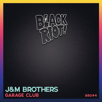 J&M Brothers - Garage Club