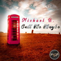 Michael B. - Call Me Maybe