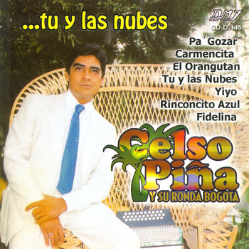 Celso Piña - Tu Y Las Nubes