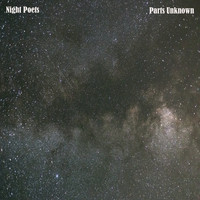 Night Poets - Parts Unknown