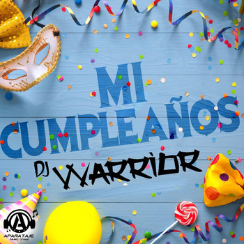 DJ Warrior - Mi Cumpleaños