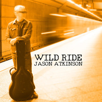 Jason Atkinson - Wild Ride