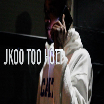 J Koo - Too Hott (Explicit)