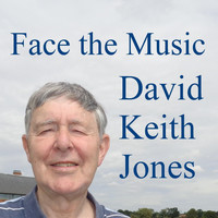 David Keith Jones - Face the Music
