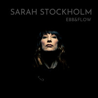 Sarah Stockholm - Ebb & Flow