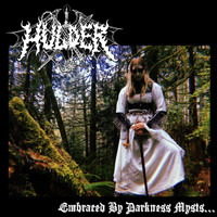 Hulder - Embraced by Darkness Mysts...