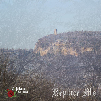 A Place To Hide - Replace Me