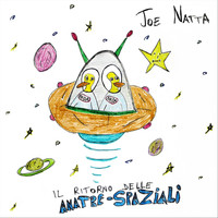 Joe Natta - Il ritorno delle Anatre Spaziali