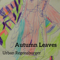Urban Regensburger - Autumn Leaves