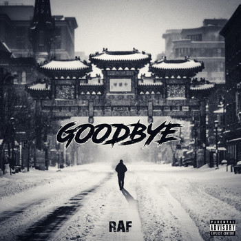 Raf - Goodbye (Explicit)