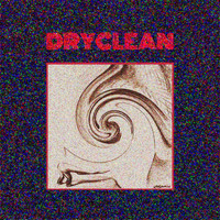 Dryclean - Spin Cycle