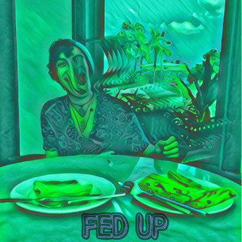 Roswell - Fed Up