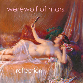 Werewolf of Mars - Reflection