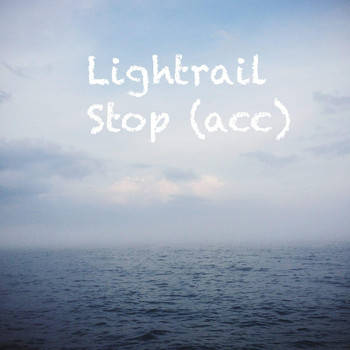 Lightrail - Stop (Acoustic)