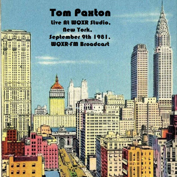 Tom Paxton - Live At WQXR Studio, New York, Sept 9th 1981, WQXR-FM Broadcast (Remastered)