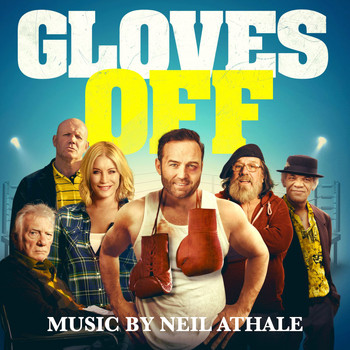 Neil Athale - Gloves Off (Original Motion Picture Soundtrack)