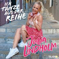 Julia Lindholm - Ich tanze aus der Reihe