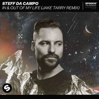 Steff da Campo - In & Out Of My Life (Jake Tarry Remix)