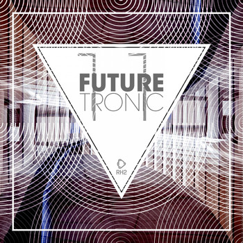 Various Artists - Future Tronic, Vol. 11