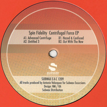 Spin Fidelity - Centrifugal Force EP