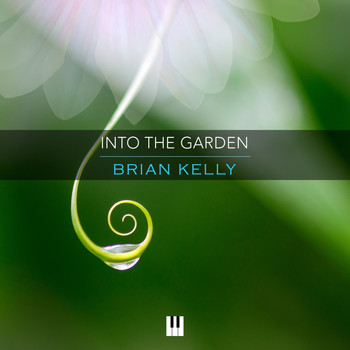 Brian Kelly - Into the Garden