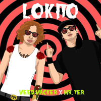 Mr. Fer - Lokito (feat. Weedmacker)
