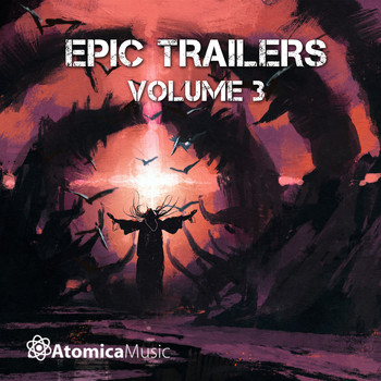 Atomica Music - Epic Trailers, Vol. 3