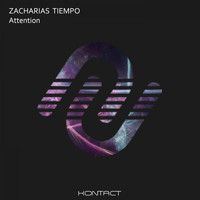 Zacharias Tiempo - Attention