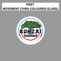 Peet - Movement (Thru Coloured Glass)