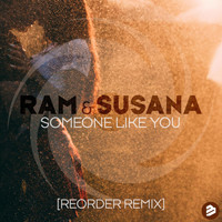 RAM & Susana - Someone Like You (ReOrder Remix)