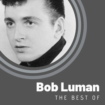 Bob Luman - The Best of Bob Luman