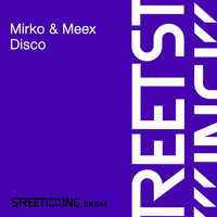 Mirko & Meex - Disco