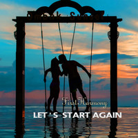 First Harmony - Let's Start Again