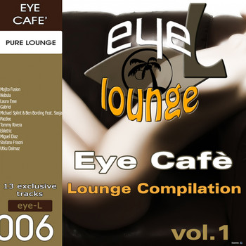Various Artists - Eye Café, Vol.1 - Lounge Compilation