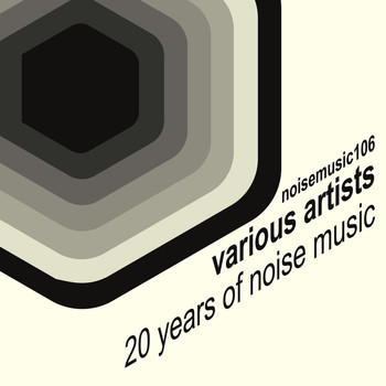 Various Artists - 20 Years of Noise Music