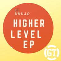 El Brujo - Higher Level EP