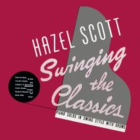 Hazel Scott - Swinging the Classics