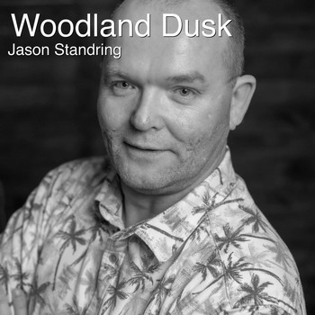 Jason Standring - Woodland Dusk